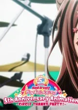 BanG Dream! 少女乐团派对！5周年纪念动画 -CiRCLE THANKS PARTY!-