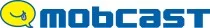 mobcast